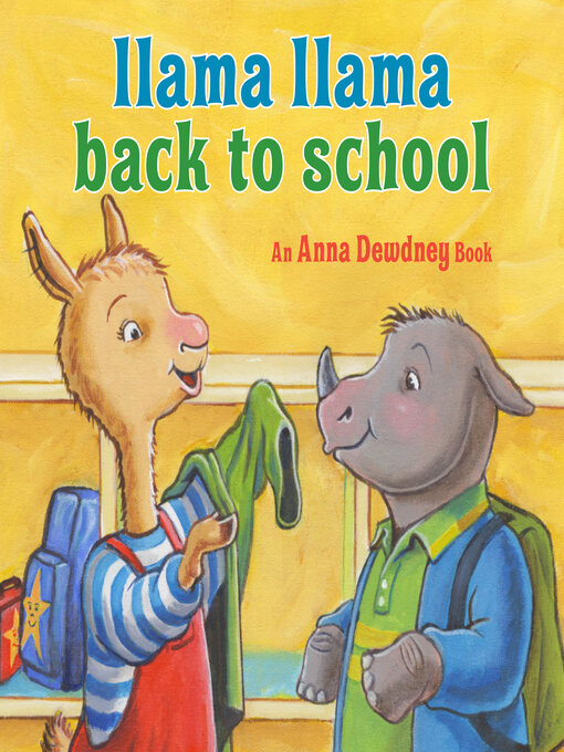 Title details for Llama Llama Back to School by Anna Dewdney - Available